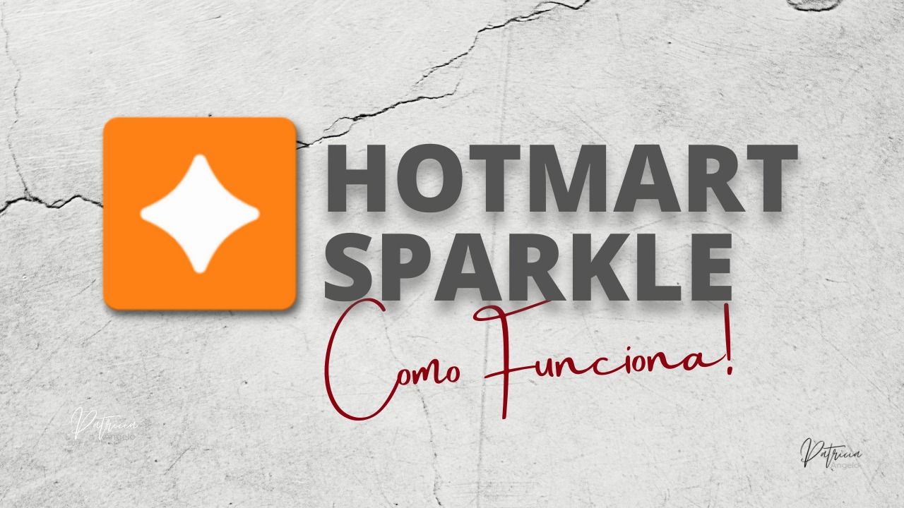 Como funciona o Hotmart Sparkle